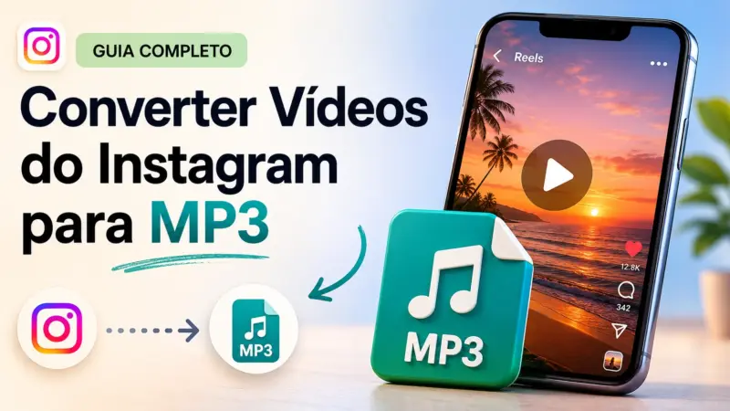 Como Converter Vídeos do Instagram para MP3 — Grátis e Online